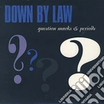 Down By Law - Question Marks & Periods cd
