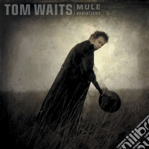 Tom Waits - Mule Varations cd musicale di WAITS TOM