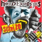 Heideroosjes - Schizo cd