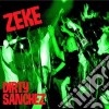 Zeke - Dirty Sanchez cd