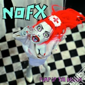 Nofx - Pump Up The Valuum cd musicale di NOFX