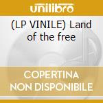(LP VINILE) Land of the free cd