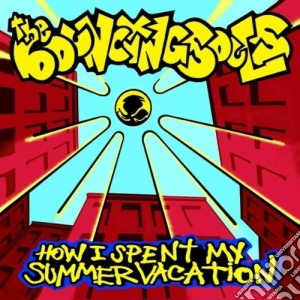 Bouncing Souls (The) - How I Spent My Summer Vacation cd musicale di BOUNCING SOULS