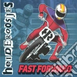 Heideroosjes - Fast Forward cd
