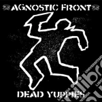 Agnostic Front - Dead Yuppies cd