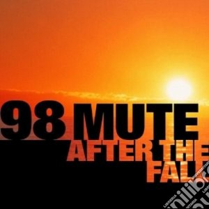Mute 98 - After The Fall cd musicale di Mute 98