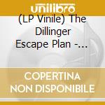 (LP Vinile) The Dillinger Escape Plan - Irony Is A Dead Scene vinile