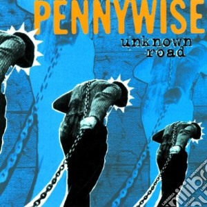 Pennywise - Unknown Road cd musicale di PENNYWISE
