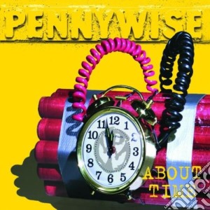 Pennywise - About Time cd musicale di PENNYWISE