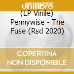 (LP Vinile) Pennywise  - The Fuse (Rsd 2020) lp vinile