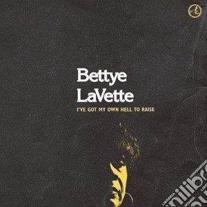 (lp Vinile) I've Got My Own Hell To Raise lp vinile di LAVETTE BETTYE