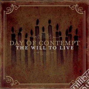 Day Of Contempt - The Will To Live cd musicale di DAY OF CONTEMPT