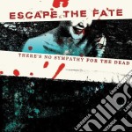 Escape The Fate - There's No Symphaty For The...
