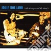 Jolie Holland - The Living And The Dead cd musicale di JOLIE HOLLAND