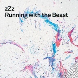 Zzz - Running With The Beast cd musicale di ZZZ