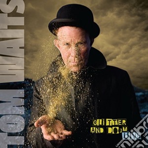 (LP Vinile) Tom Waits - Glitter And Doom Live (Remastered) (2 Lp) lp vinile di Tom Waits