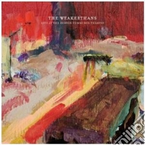 Weakerthans (The) - Live At The Burton Cummings (Cd+Dvd) cd musicale di WEAKERTHANS