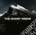 Ghost Inside (The) - Get Waht You Give