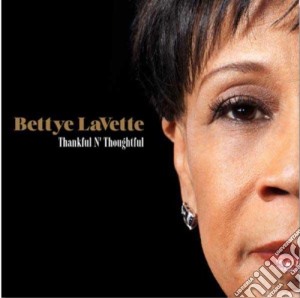 Bettye LaVette - Thankful N Thoughtful cd musicale di Bettye Lavette