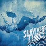 Survive This - The LifeYou Ve Chosen