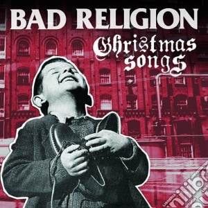 Bad Religion - Christmas Songs cd musicale di Religion Bad