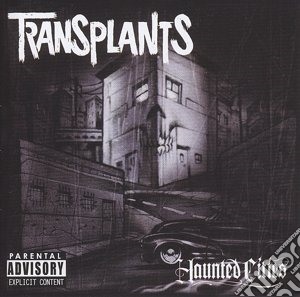 Transplants - Haunted Cities cd musicale di Transplants