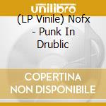 (LP Vinile) Nofx - Punk In Drublic vinile