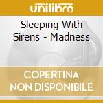 Sleeping With Sirens - Madness cd