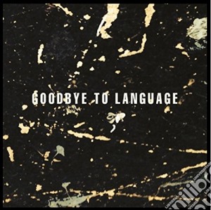 (LP Vinile) Daniel Lanois - Goddbye To Language lp vinile di Daniel Lanois