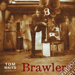 Tom Waits - Brawlers cd musicale di Tom Waits