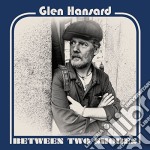 (LP Vinile) Glen Hansard - Between Two Shores (Coloured Vinyl + Download Card)
