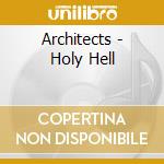 Architects - Holy Hell cd musicale di Architects