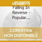 Falling In Reverse - Popular Monster (Cd + T-Shirt) (Tg. L) cd