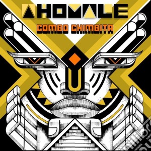 Combo Chimbita - Ahomale cd musicale di Combo Chimbita