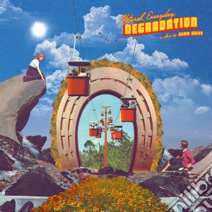 Remo Drive - Natural Everyday Degradation cd musicale