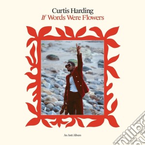 (LP Vinile) Curtis Harding - If Words Were Flowers lp vinile di Curtis Harding