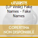 (LP Vinile) Fake Names - Fake Names lp vinile