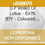 (LP Vinile) Lil Lotus - Err?R B?Y - Coloured Purple A vinile