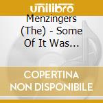 Menzingers (The) - Some Of It Was True cd musicale