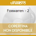 Foxwarren - 2 cd