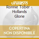 Ronnie Tober - Hollands Glorie cd