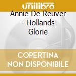 Annie De Reuver - Hollands Glorie cd musicale