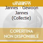 Jannes - Gewoon Jannes (Collectie) cd