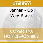 Jannes - Op Volle Kracht cd