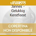 Jannes - Gelukkig Kerstfeest cd