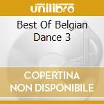 Best Of Belgian Dance 3 cd