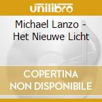 Michael Lanzo - Het Nieuwe Licht cd