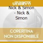 Nick & Simon - Nick & Simon cd