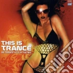 Artisti Vari - This Is Trance cd