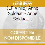 (LP Vinile) Anne Soldaat - Anne Soldaat (Lp+Cd) vinile